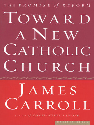 cover image of Toward a New Catholic Church